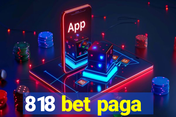 818 bet paga